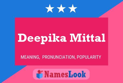 Постер имени Deepika Mittal