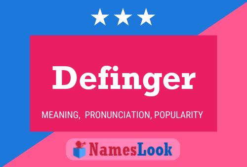 Постер имени Definger