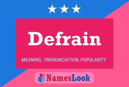 Постер имени Defrain