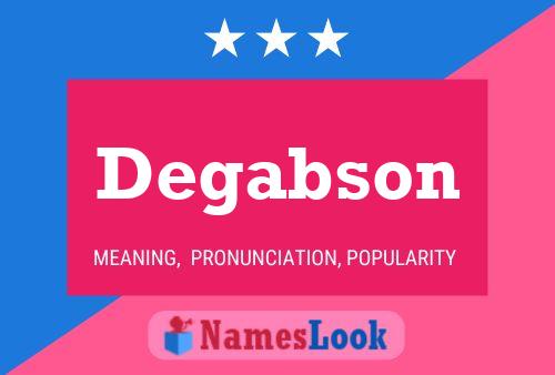 Постер имени Degabson