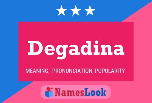 Постер имени Degadina