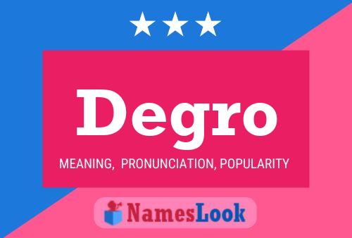 Постер имени Degro