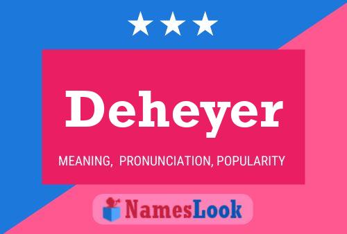 Постер имени Deheyer