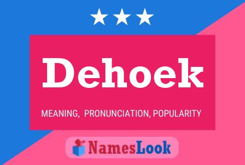 Постер имени Dehoek