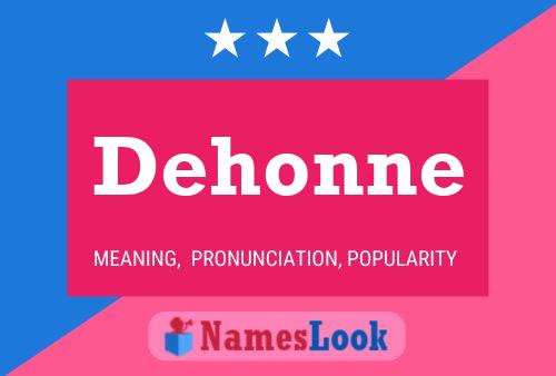 Постер имени Dehonne