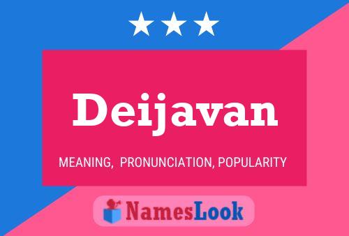 Постер имени Deijavan