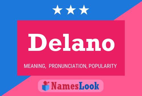 Постер имени Delano