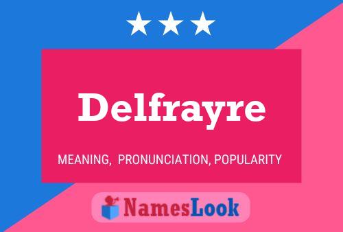 Постер имени Delfrayre