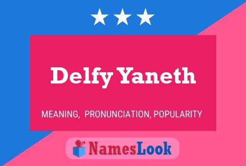 Постер имени Delfy Yaneth