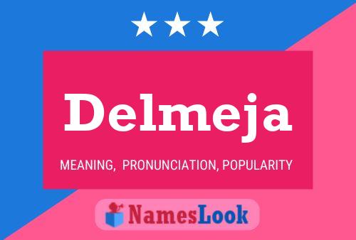 Постер имени Delmeja