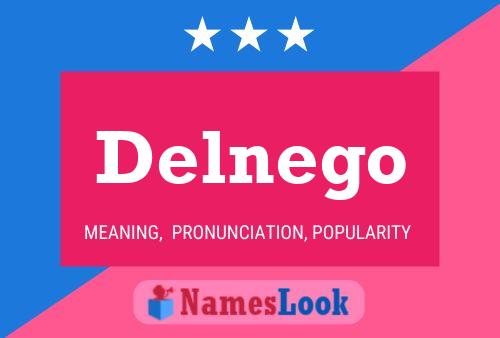 Постер имени Delnego