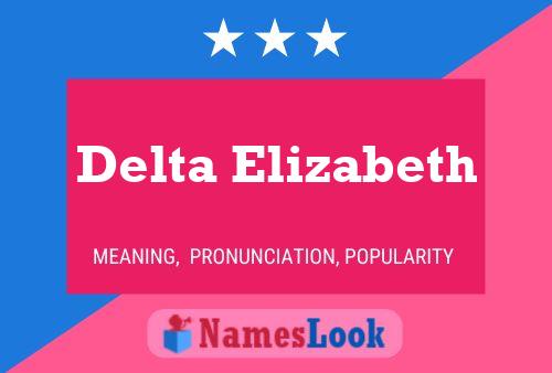 Постер имени Delta Elizabeth