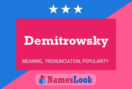 Постер имени Demitrowsky