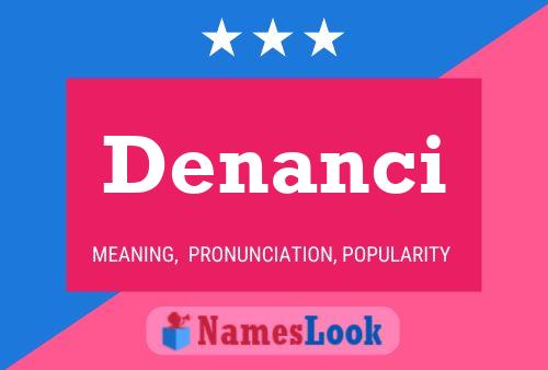 Постер имени Denanci