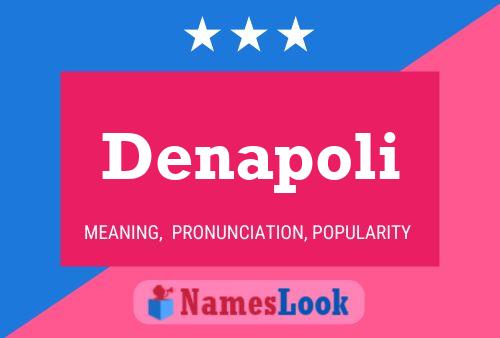 Постер имени Denapoli