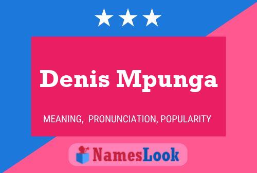 Постер имени Denis Mpunga