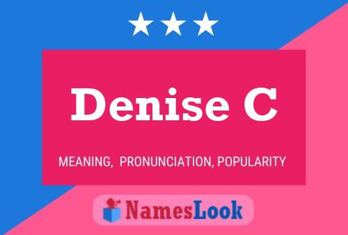 Постер имени Denise C