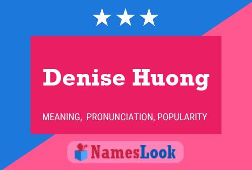 Постер имени Denise Huong