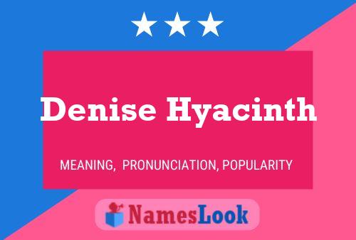 Постер имени Denise Hyacinth