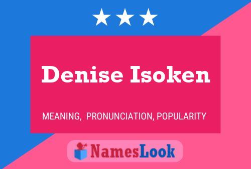 Постер имени Denise Isoken