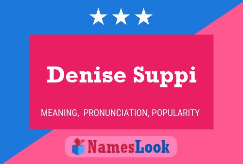 Постер имени Denise Suppi