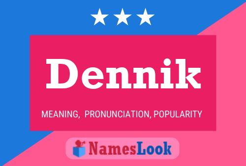 Постер имени Dennik