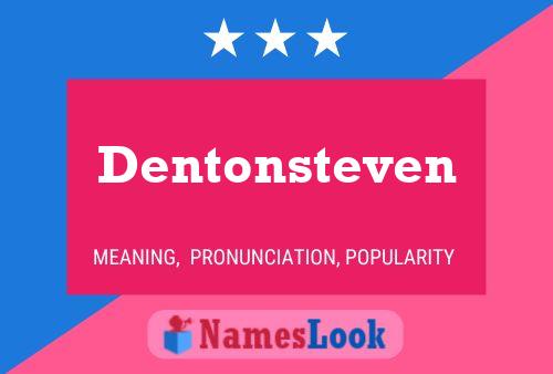 Постер имени Dentonsteven