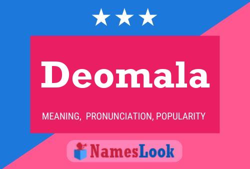 Постер имени Deomala