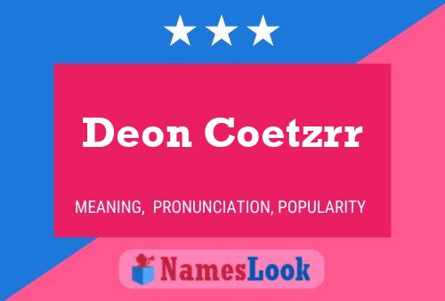 Постер имени Deon Coetzrr