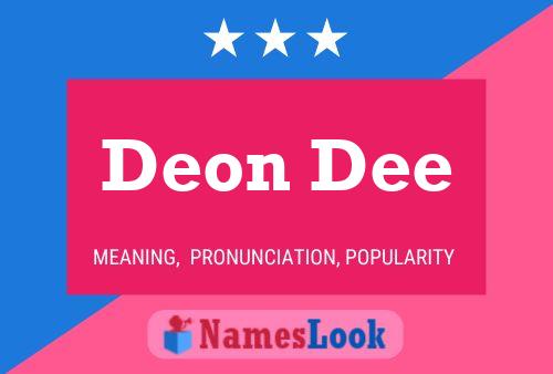 Постер имени Deon Dee