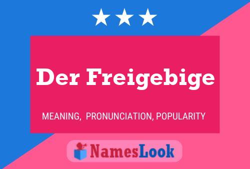 Постер имени Der Freigebige