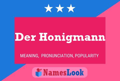 Постер имени Der Honigmann