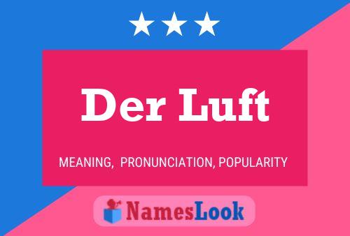 Постер имени Der Luft