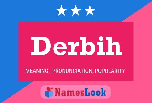 Постер имени Derbih