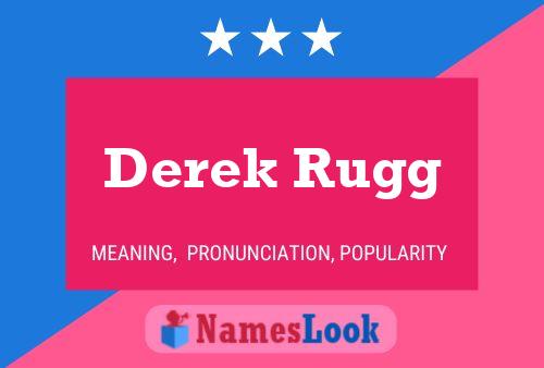 Постер имени Derek Rugg