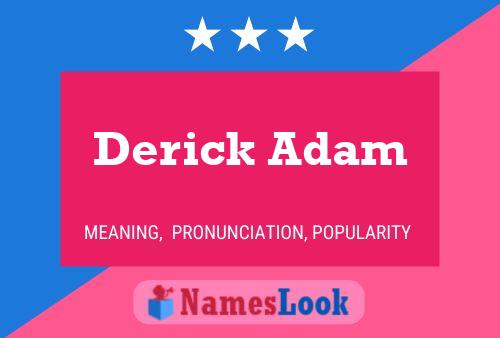 Постер имени Derick Adam