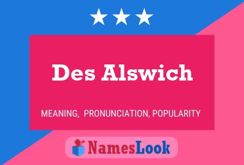 Постер имени Des Alswich