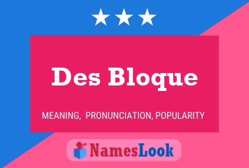 Постер имени Des Bloque