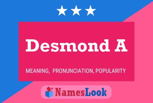 Постер имени Desmond A