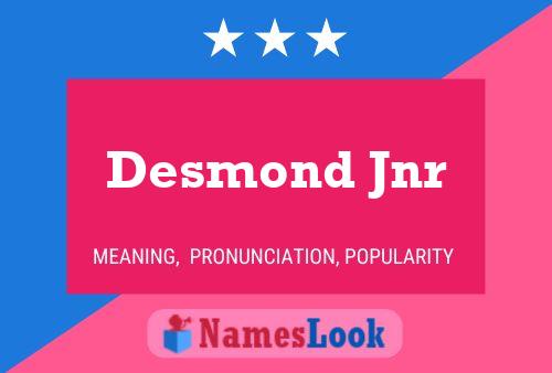 Постер имени Desmond Jnr