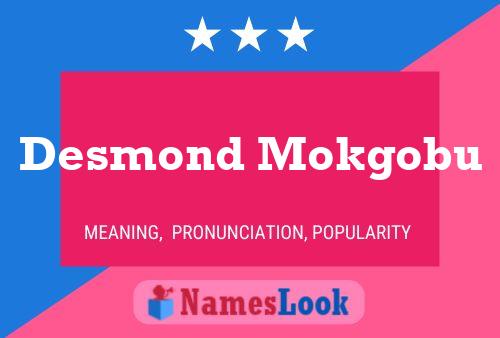 Постер имени Desmond Mokgobu