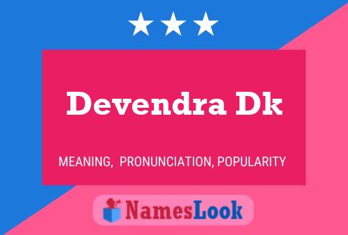 Постер имени Devendra Dk