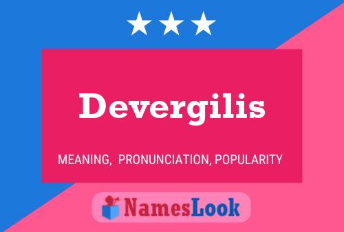 Постер имени Devergilis