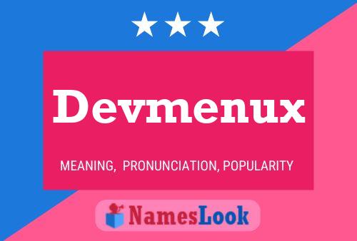 Постер имени Devmenux