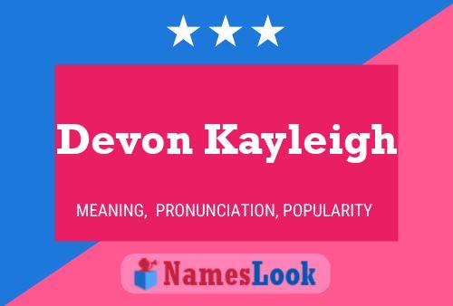 Постер имени Devon Kayleigh