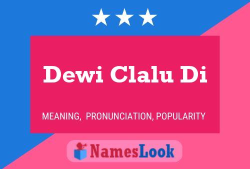 Постер имени Dewi Clalu Di