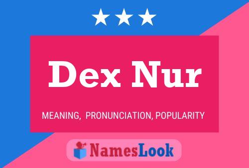 Постер имени Dex Nur