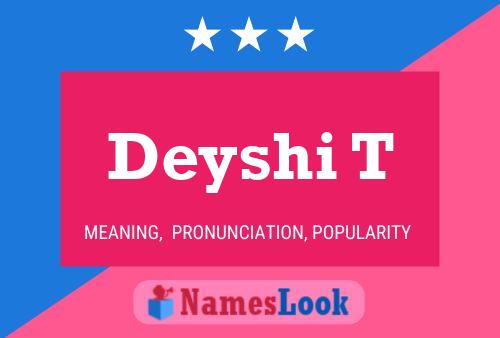 Постер имени Deyshi T