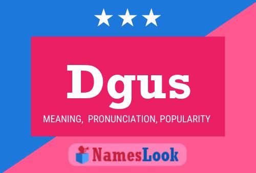 Постер имени Dgus