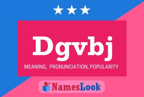 Постер имени Dgvbj